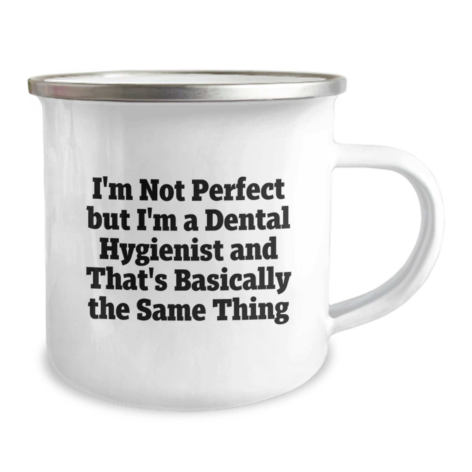 Dental Hygienist Gifts, Funny Mugs for Dental Hygiene Graduation, 'I'm Not Perfect But I'm A Dental Hygienist' Camping Mug, Gifts from Friends for Dental Hygiene Professionals - Image 2