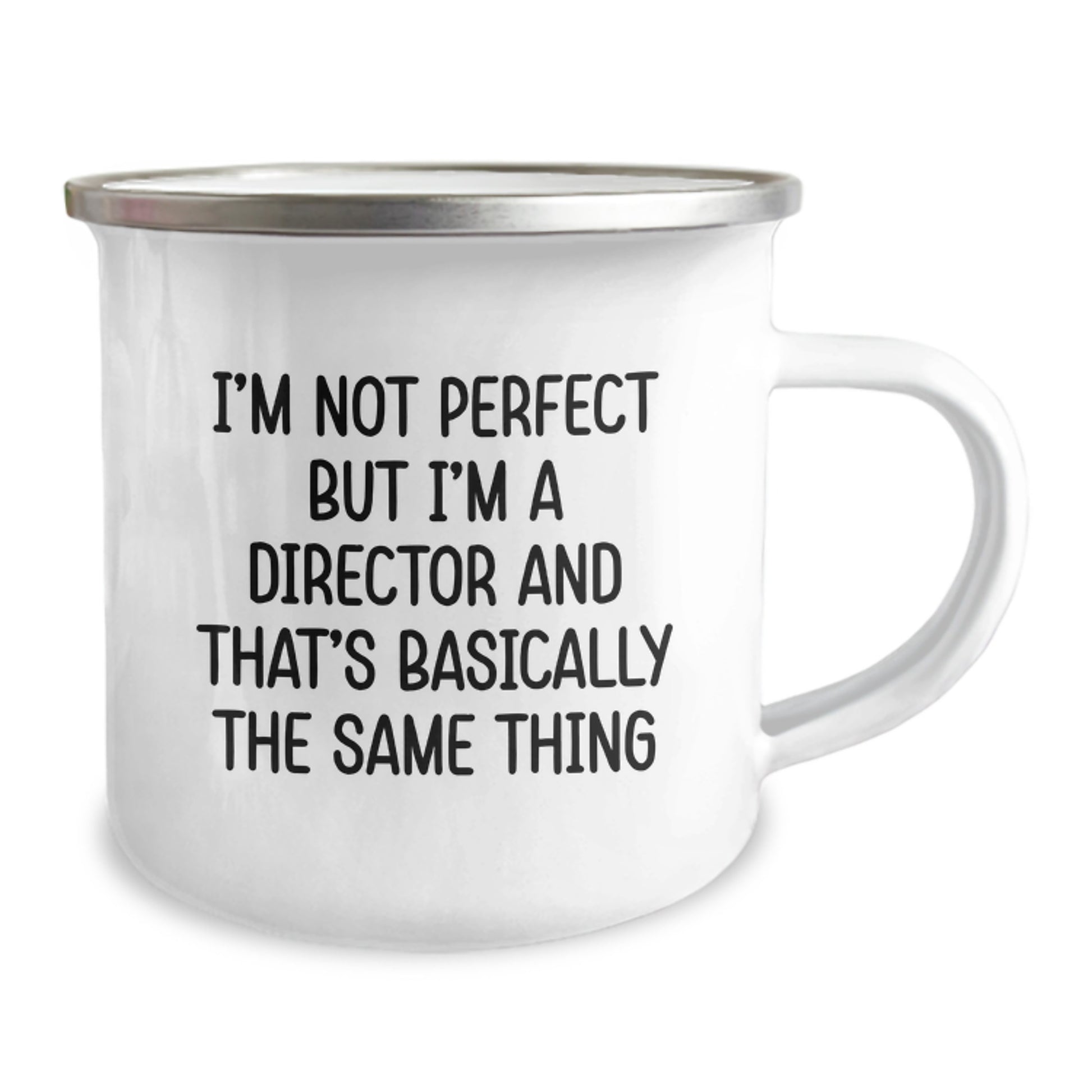 Funny Director Gifts for Him or Her, I'm Not Perfect But I'm A Director And That's Basically The Same Thing Camping Mug, Unique Graduation Gifts from Friends or Family - Image 2