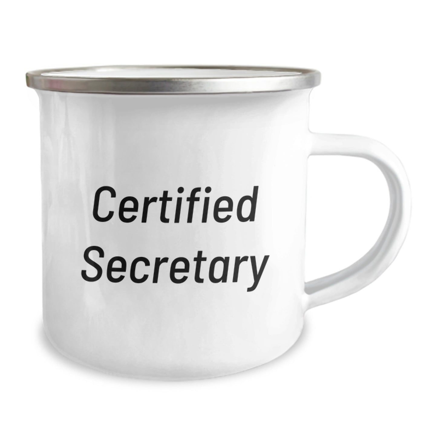 Funny Secretary Gifts, 'Certified Secretary' Quote, 12 oz Camping Mug for Birthday, Gifts from Friends, Perfect for Coworkers - Image 2