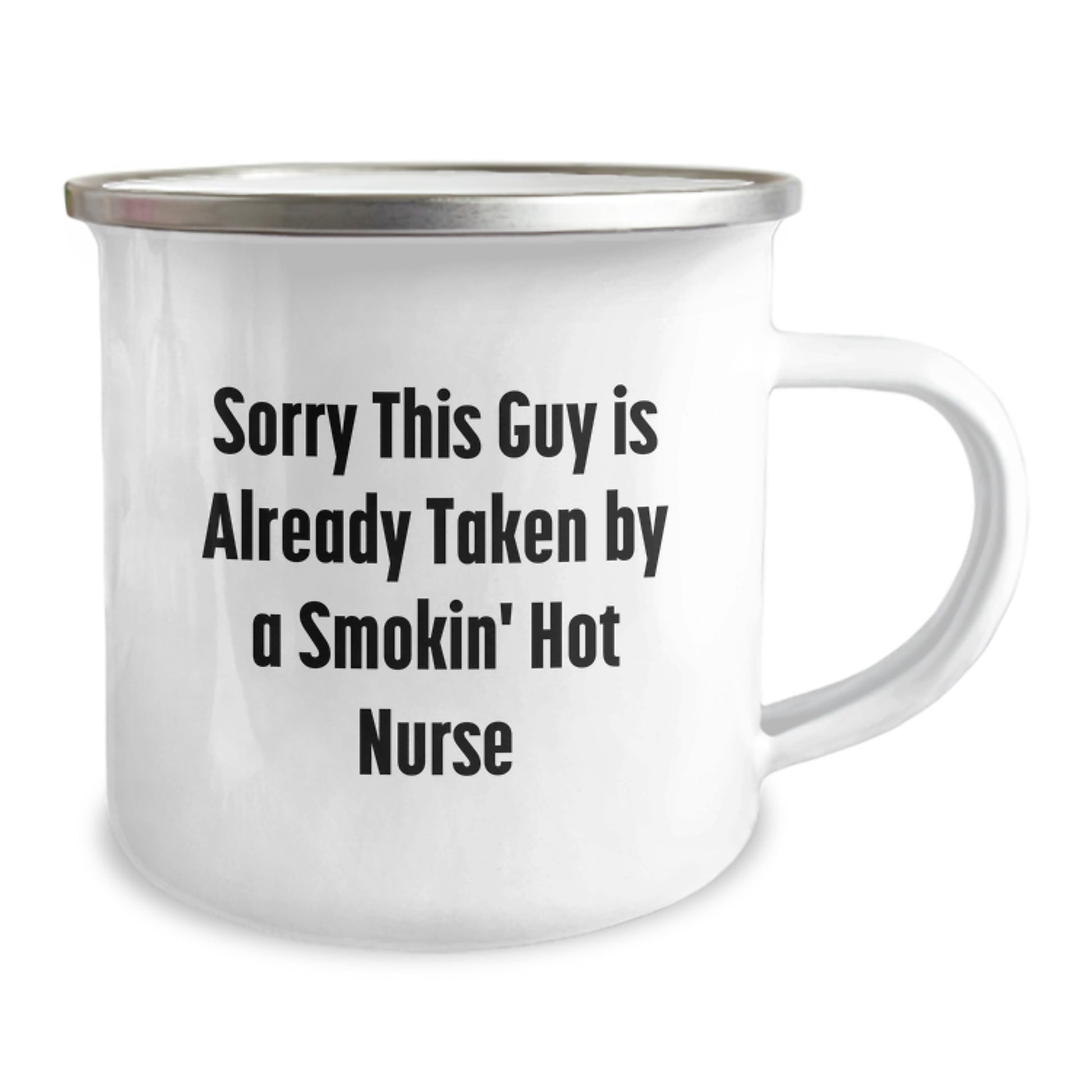 Funny Nurse Gifts for Men from Coworkers - Sorry This Guy Is Already Taken By A Smokin' Hot Nurse Camping Mug for Graduation - Image 2