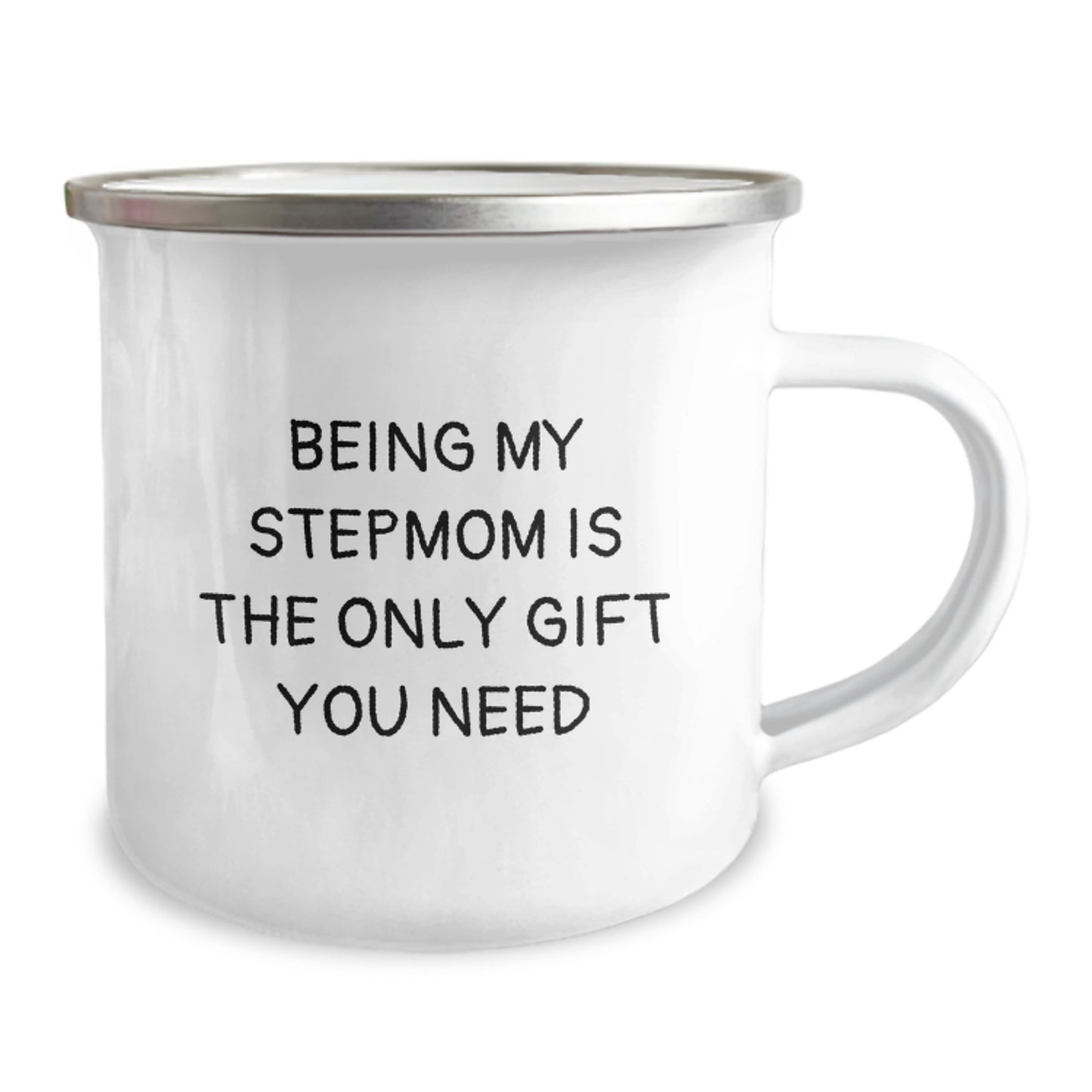 Funny Stepmom Gifts from Mom, Stepmom, or Friends - 'Being My Stepmom Is The Only Gift You Need' Camping Mug for Birthday - Image 2