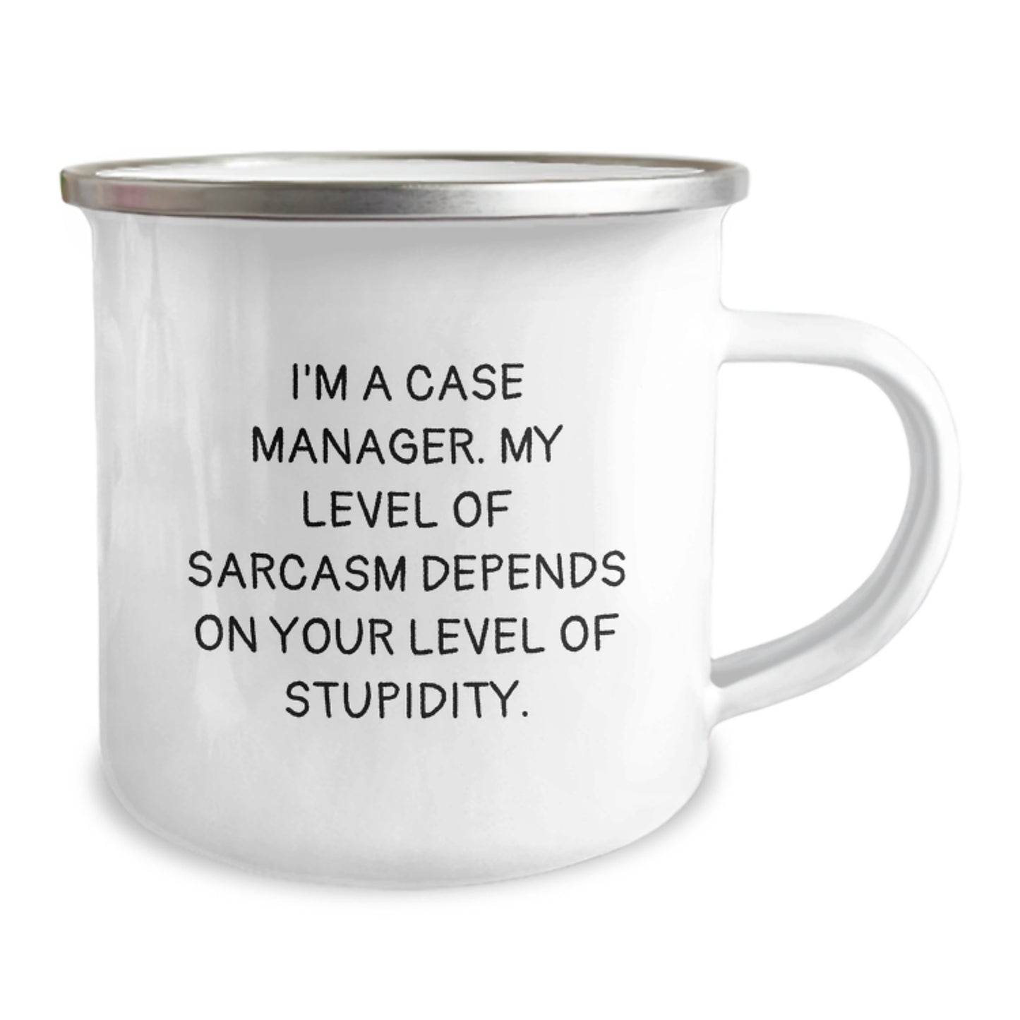 Funny Case Manager Gifts, Sarcasm Lovers' Camping Mug, Gifts from Friends, Gifts for Case Manager, Birthday Unique Gifts - Image 2