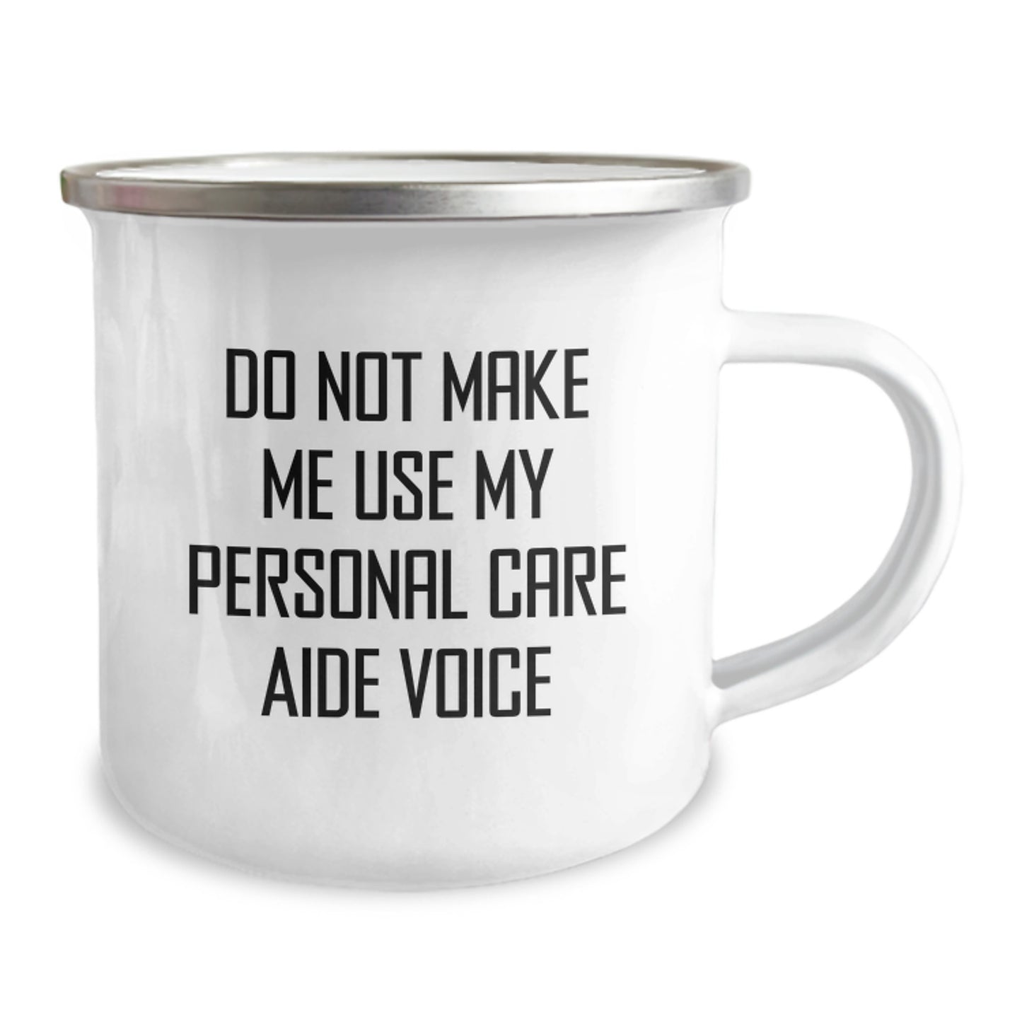 Funny Gift for Personal Care Aide Friends and Family - 'Do Not Make Me Use My Personal Care Aide Voice' Camping Mug, Personal Care Aide Gifts from Men and Women, Graduation Unique Gifts - Image 2