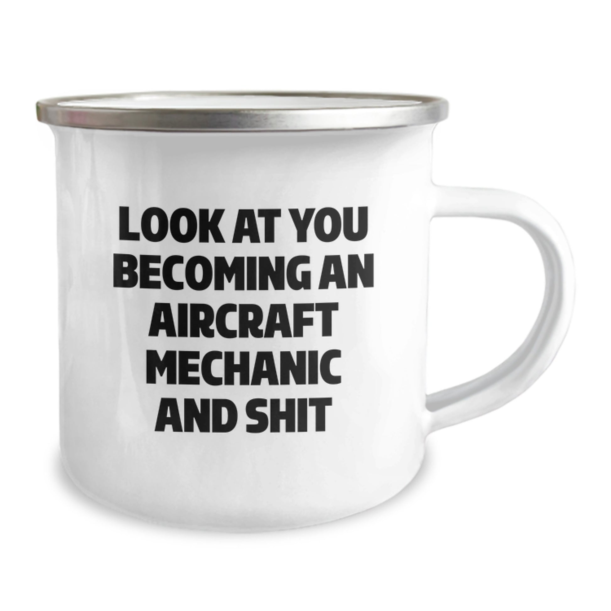 Aircraft Mechanic Gifts Funny Quote Camping Mug for Graduation Look At You Becoming An Aircraft Mechanic And Shit Gifts from Family to Friends - Image 2