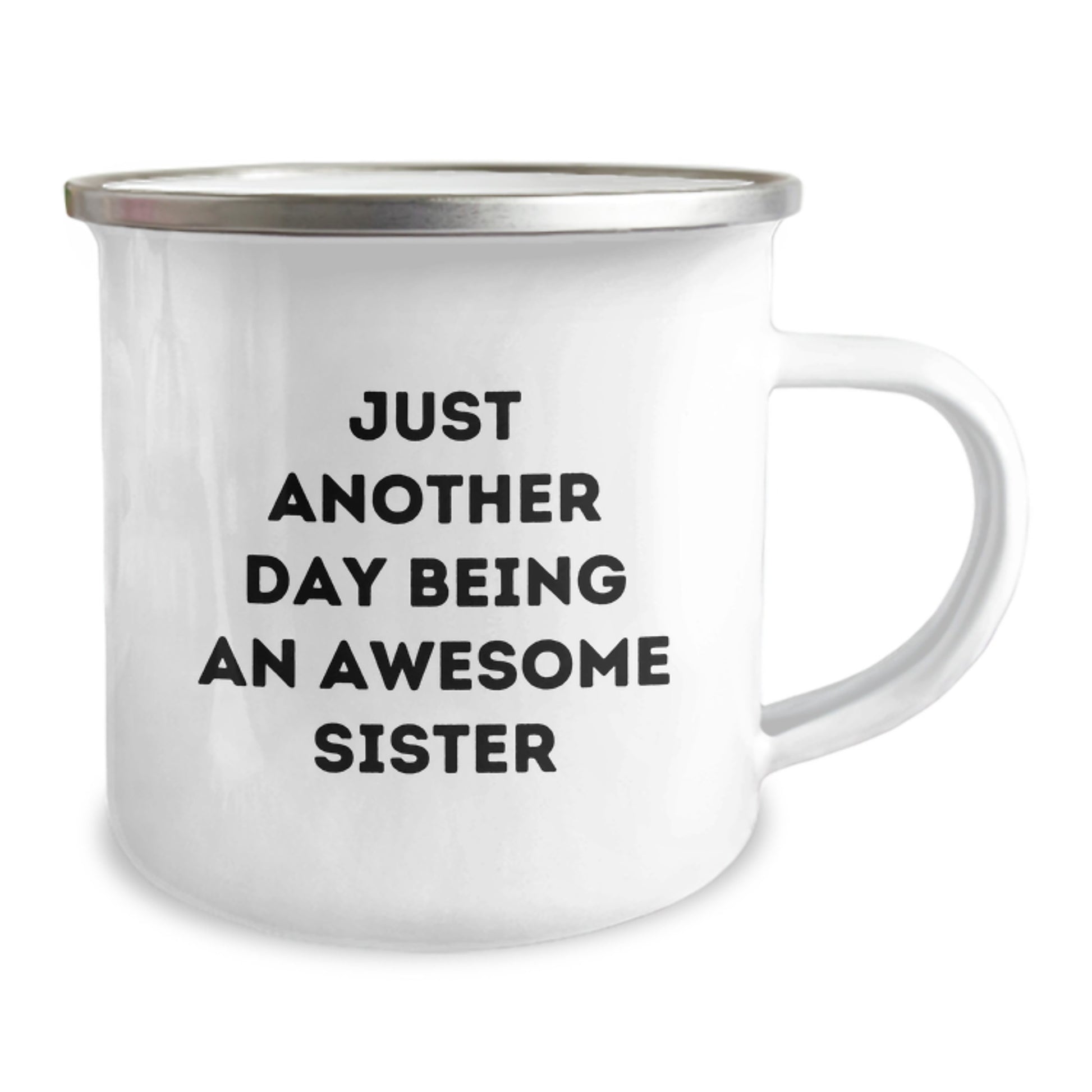 Funny Sister Camping Mug, Gifts from Family, Unique Birthday Unique Gifts for Sister, Just Another Day Being An Awesome Sister - Image 2