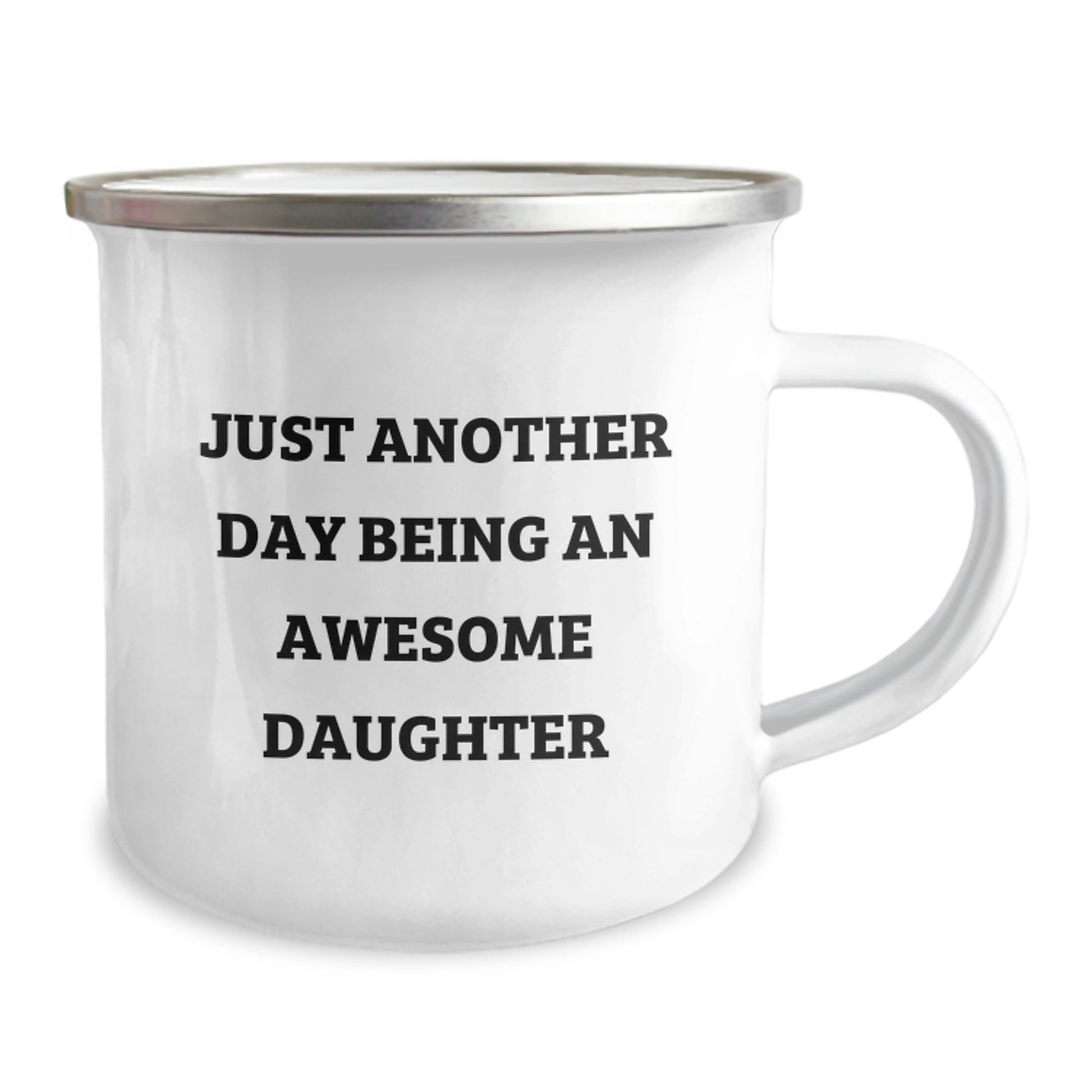 Gifts from Mom to Daughter - Just Another Day Being An Awesome Daughter Funny Camping Mug for Birthday, Daughter Gifts, Daughter Love - Image 2