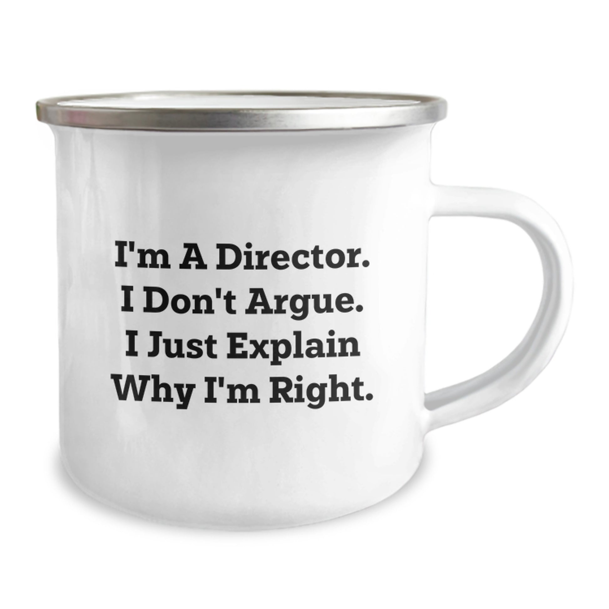 Funny Director Gifts for Him or Her - 'I'm A Director. I Don't Argue. I Just Explain Why I'm Right.' Birthday Unique Gifts from Men to Coworkers - Image 2