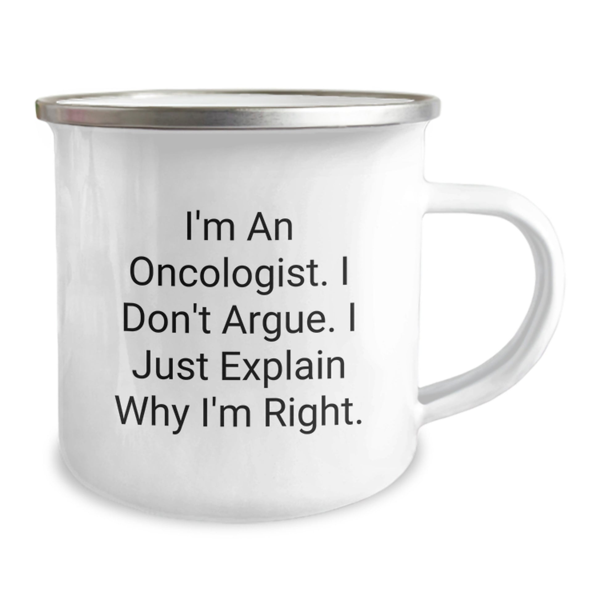 Oncologist Humor Gifts, Funny Quotes on Camping Mugs, Gifts from Friends to Oncologists, Gifts for Oncologist Graduation, Stainless Steel with Enamel Finish - Image 2
