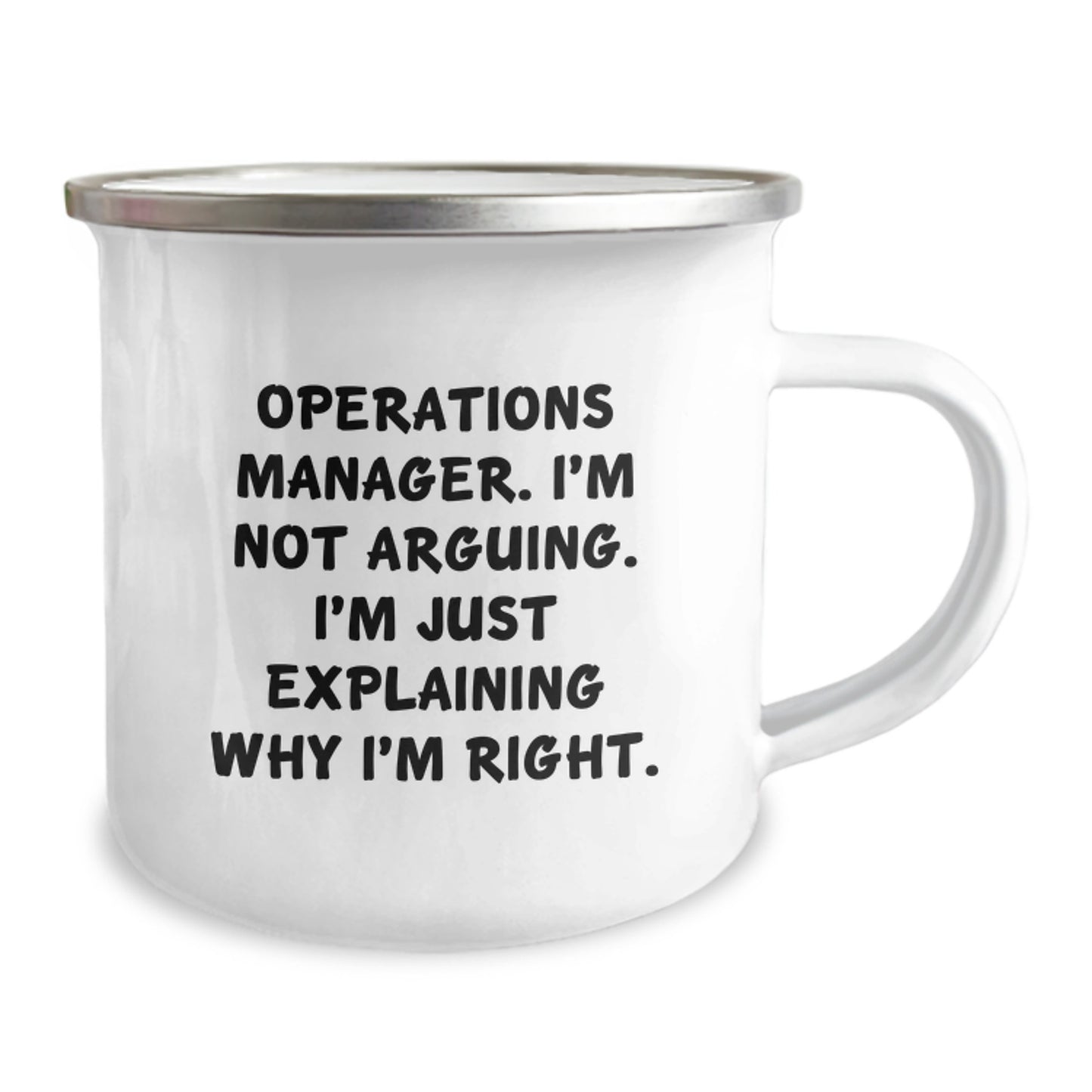 Funny Operations Manager Gifts, 'I'm Not Arguing. I'm Just Explaining Why I'm Right.' Camping Mug for Birthday, Gifts from Friends or Coworkers to Operations Manager - Image 2