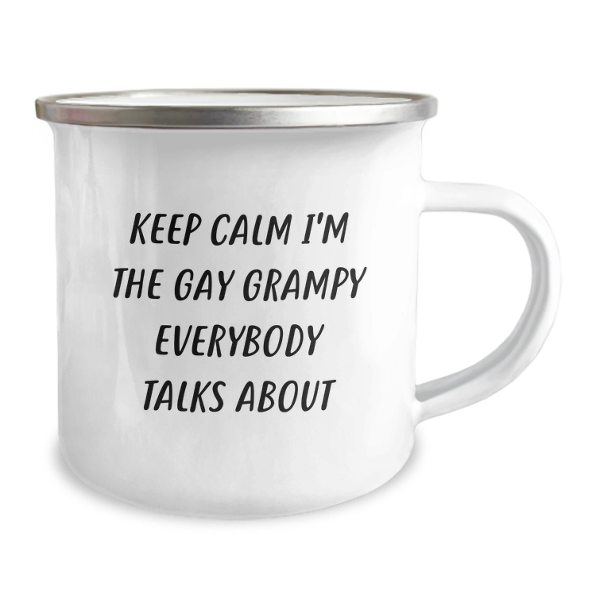 Funny Grampy Gifts for Men - Keep Calm I'm The Gay Grampy Everybody Talks About Camping Mug, 12 oz Stainless Steel with Enamel Finish, Perfect Birthday Unique Gift from Friends and Family - Image 2