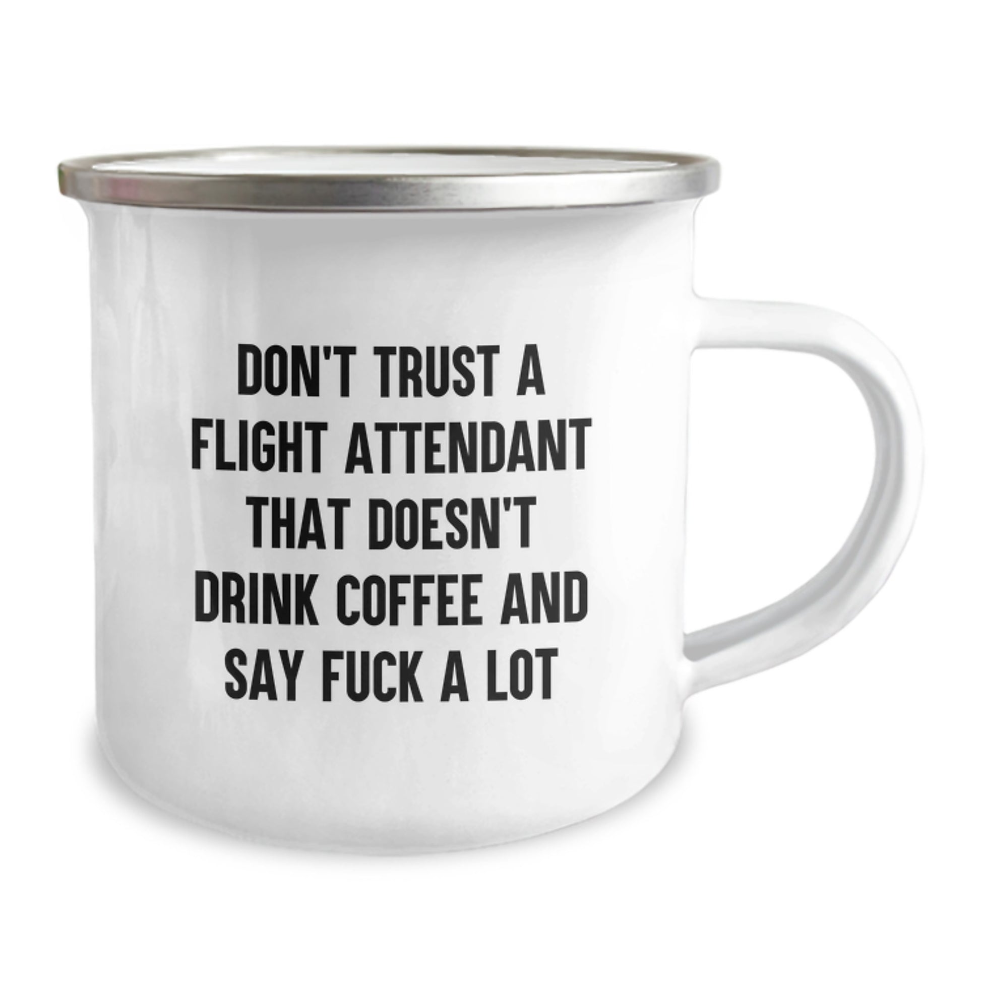 Funny Flight Attendant Gifts from Friends - 'Don't Trust' Camping Mug for Birthday - Image 2