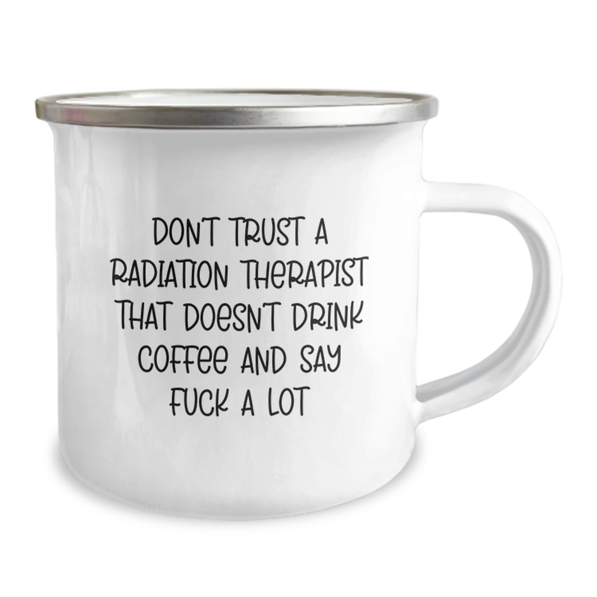 Funny Radiation Therapist Gifts, Radiation Therapist Mugs for Birthday, Coffee Lovers, Gifts from Friends, Gifts for Radiation Therapist, Camping Mug with Enamel Finish - Image 2