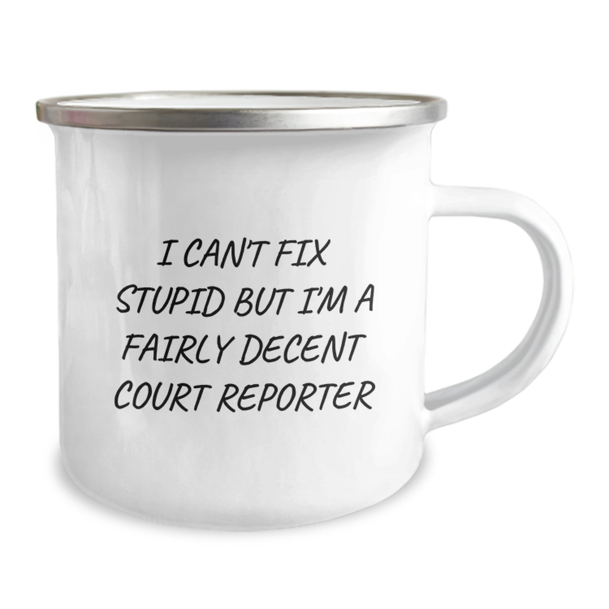 Funny Court Reporter Gifts from Friends - I Can't Fix Stupid But I'm A Fairly Decent Camping Mug for Court Reporter Graduation, Unique Gifts for Court Reporter - Image 2