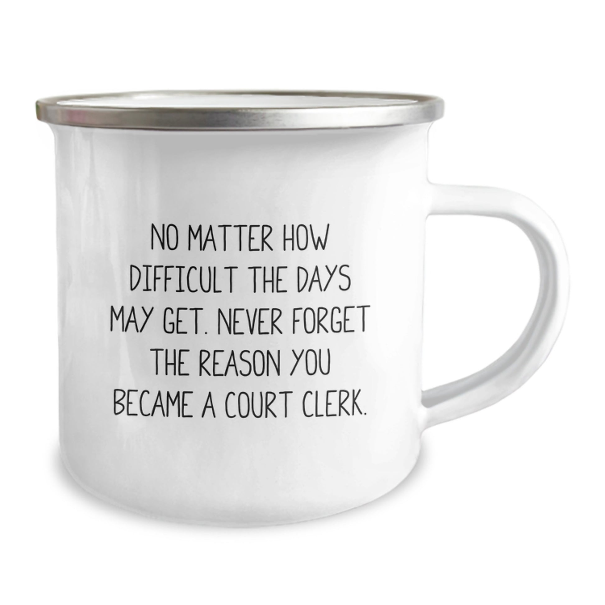 Court Clerk Camping Mug Gifts from Men to Court Clerk, Inspirational Quote for Birthday Unique Gifts - Image 2