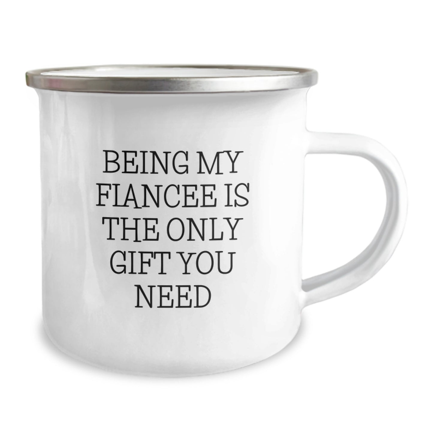Funny Fiancee Gifts from Men, Unique Being My Fiancee Is The Only Gift You Need Camping Mug for Birthday, Gifts for Fiancee - Image 2
