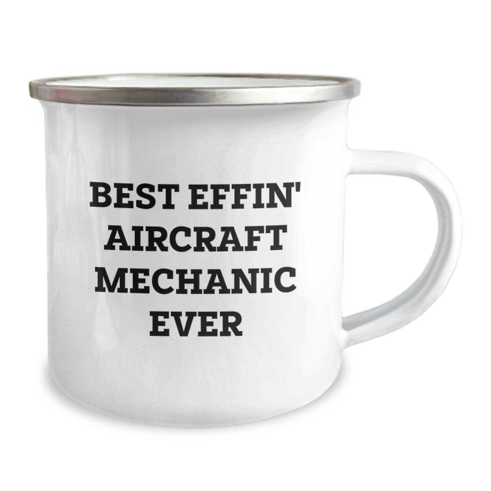 Aircraft Mechanic Gifts, Funny Quote Camping Mug for Birthday, Gifts from Men to Friends - 'Best Effin' Aircraft Mechanic Ever' - Image 2