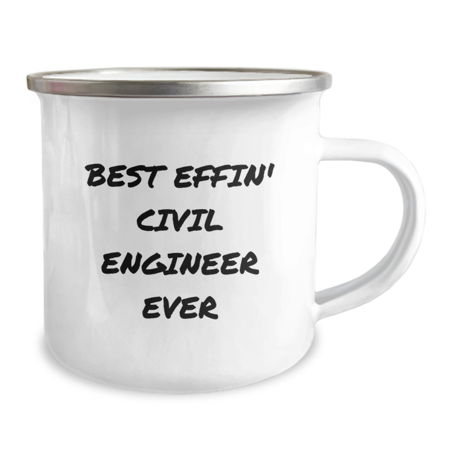 Funny Civil Engineer Gifts from Friends for Civil Engineer Birthday Unique Gifts - Best Effin' Civil Engineer Ever Camping Mug - Image 2