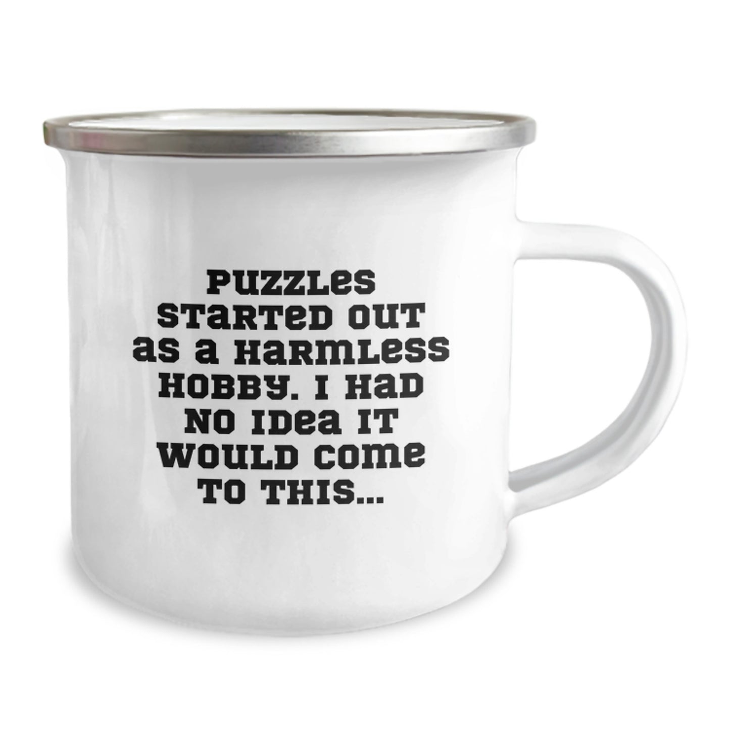 Puzzles Gifts for Men - Funny Camping Mug, Puzzles Started Out As A Harmless Hobby, Birthday Unique Gifts from Friends - Image 2