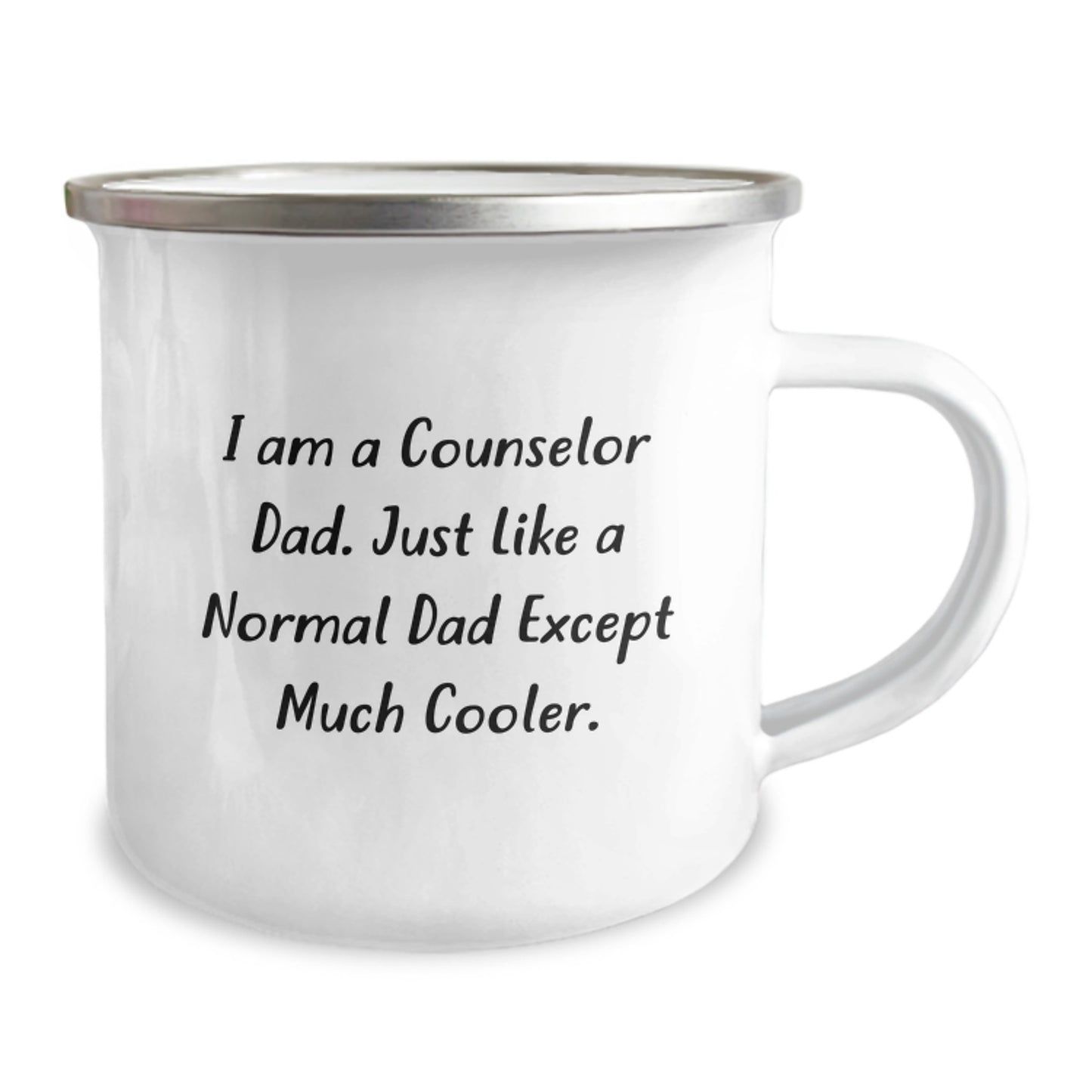 Counselor Dad Gifts, Funny Camping Mug, I Am A Counselor Dad. Just Like A Normal Dad Except Much Cooler., Birthday Unique Gifts from Mom to Son, Counselor Gifts for Men - Image 2