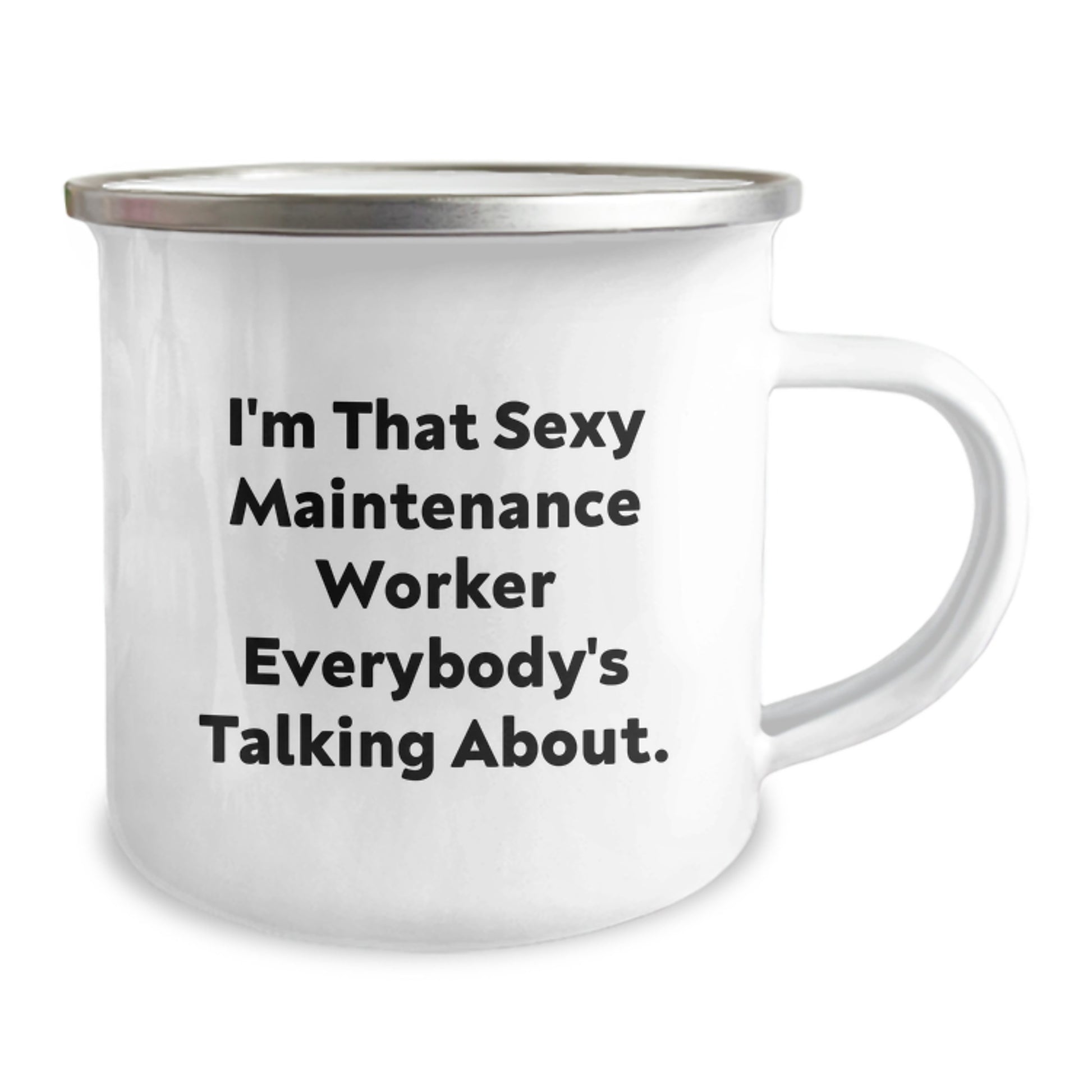 Funny Sexy Maintenance Worker Gifts for Him Birthday Unique Camping Mug, Gifts from Friends, Gifts for Maintenance Worker, I'm That Sexy Maintenance Worker Everybody's Talking About. - Image 2