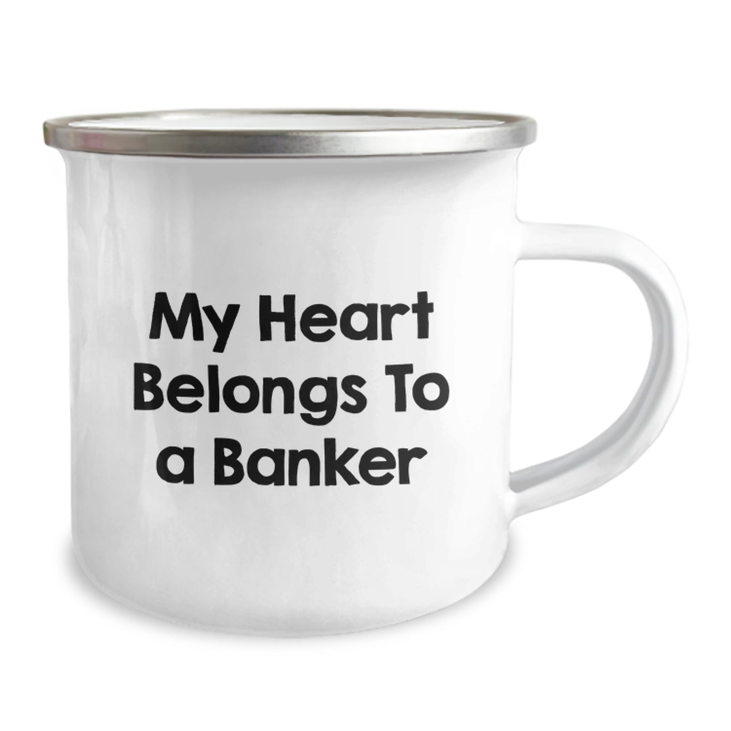 Funny Banker Gifts, 'My Heart Belongs To A Banker' Stainless Steel Camping Mug for Birthday, Gifts from Friends, Coworkers or Family - Image 2