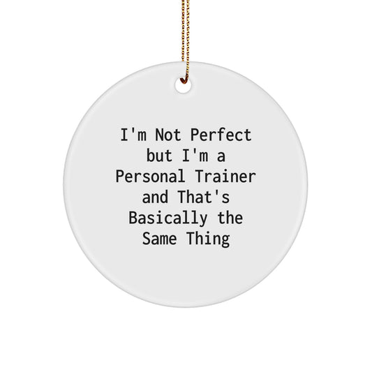 Personal Trainer Gifts from Friends, Christmas Unique Inspirational Quote Circle Ornament for Personal Trainers - Image 1