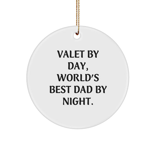 Valet Gifts from Dad to Be, World's Best Valet By Night, Christmas Circle Ornament - Image 1