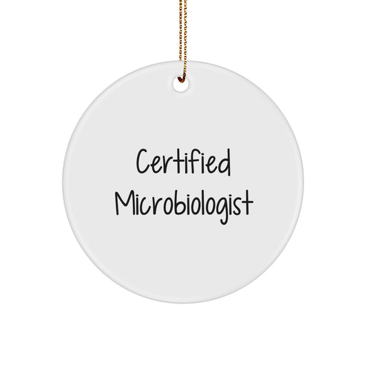 Funny Microbiologist Gifts from Friends for Christmas - Circle Ornament - Image 1