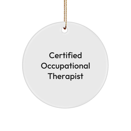 Occupational Therapist Gifts from, Funny Quote Circle Ornament, Durable MDF with High-Gloss Finish, Ideal Gifts for Occupational Therapist, Unique Christmas Unique Gifts for Coworkers or Family - Image 1