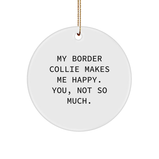Funny Border Collie Dog Gifts from Friends for Border Collie Dog Lovers - Circle Ornament for Christmas - Image 1