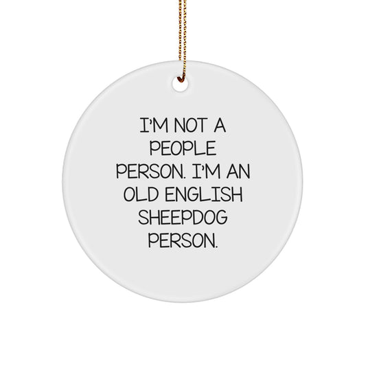 Funny Old English SheepDog Lovers Gifts from Friends - Christmas Unique Circle Ornament for Old English SheepDog Enthusiasts - Image 1