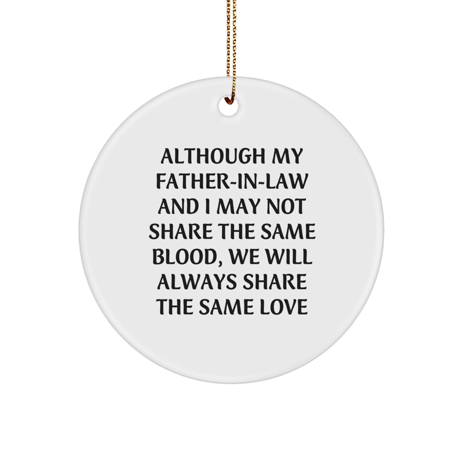 Father-in-law Circle Ornament, Inspirational Quote, Gifts from Family, for Christmas, Circle Ornament Gifts for Father-in-law, Unique Father-in-law Gifts - Image 1