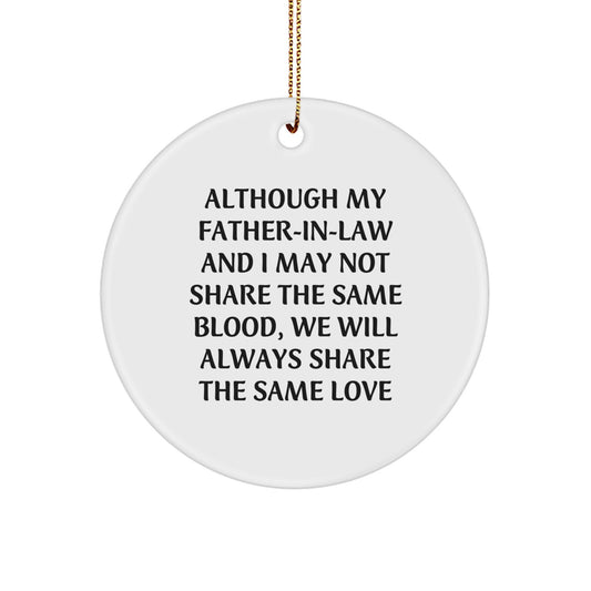 Father-in-law Circle Ornament, Inspirational Quote, Gifts from Family, for Christmas, Circle Ornament Gifts for Father-in-law, Unique Father-in-law Gifts - Image 1