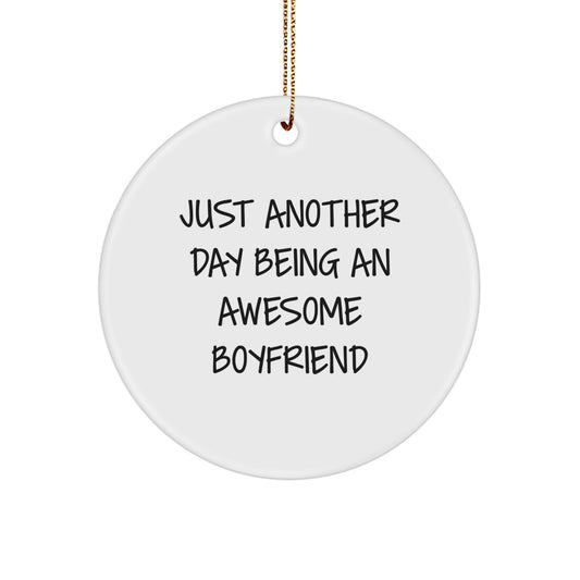 Funny Sweetheart Gifts: Circle Ornament with 'Just Another Day Being An Awesome Sweetheart' Quote, Christmas Memorable Presents for Men - Image 1