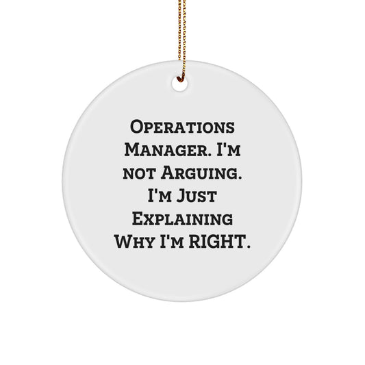 Operations Manager Funny Christmas Unique Gifts from Friends Operations Manager Quotes Circle Ornament - Image 1