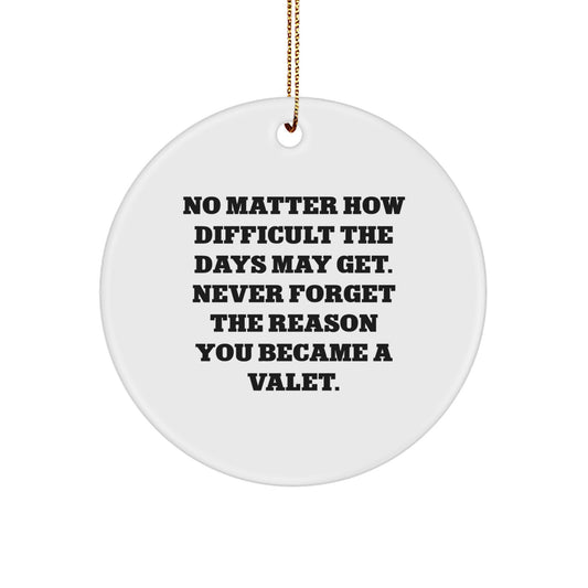 Valet Gifts for Men from Friends - Inspirational Circle Ornament for Christmas - Image 1