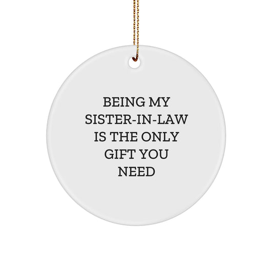Sister-in-law Circle Ornament, Funny Quote Gifts from Men to Sister-in-law, Christmas Unique Sister-in-law Gifts - Image 1
