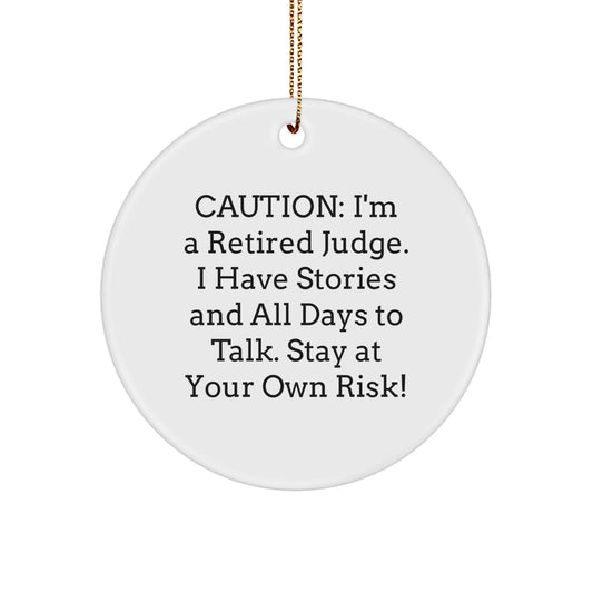 Judge Circle Ornament, Funny Quotes Gifts from Men to Judge for Christmas, Unique Circle Shaped Ornament Gifts for Judge, 2.75" Tall, 0.5 oz, MDF Material, Sublimation Printed, Gold Cord Included - Image 1