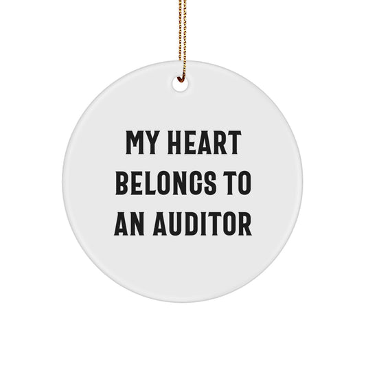 Auditor Gifts Funny Circle Ornament My Heart Belongs To An Auditor Gifts from Friends to Auditor - Image 1