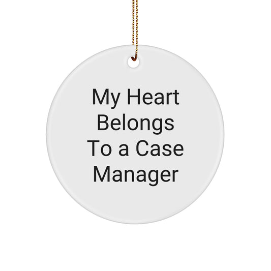 Case Manager Gifts from Friends, 'My Heart Belongs To A Case Manager', White Circle Ornament, Unique Christmas Unique Gifts for Case Manager - Image 1