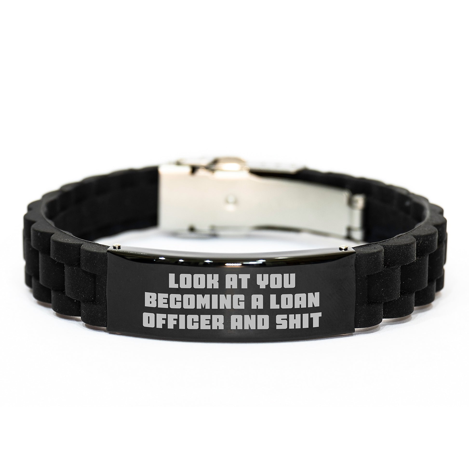 Funny Loan Officer Gifts, 'Look At You Becoming A Loan Officer And Shit' Quote, Glide lock Clasp Birthday Unique Gift for Men or Women from Friends, Coworkers, or Family - Image 1