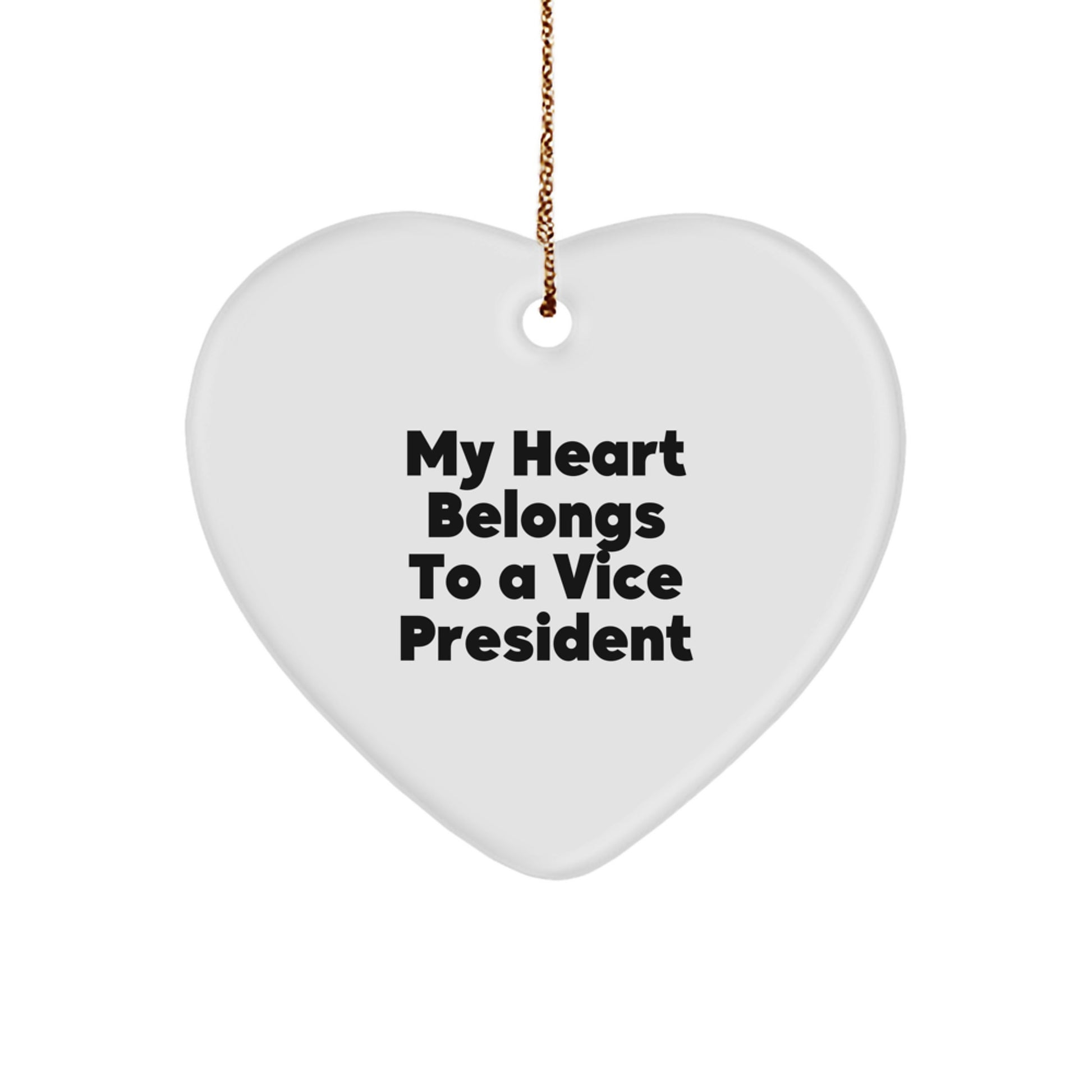 Funny Vice President Gifts, My Heart Belongs To A Vice President Heart Ornament for Christmas, Gifts from Friends, Coworkers, or Family - Image 1