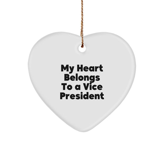 Funny Vice President Gifts, My Heart Belongs To A Vice President Heart Ornament for Christmas, Gifts from Friends, Coworkers, or Family - Image 1