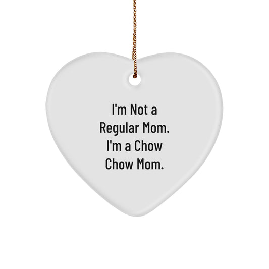 Chow Chow Mom's Heartfelt Gift, 'I'm Not A Regular Mom. I'm A Chow Chow Mom.' Heart Ornament for Christmas - Image 1