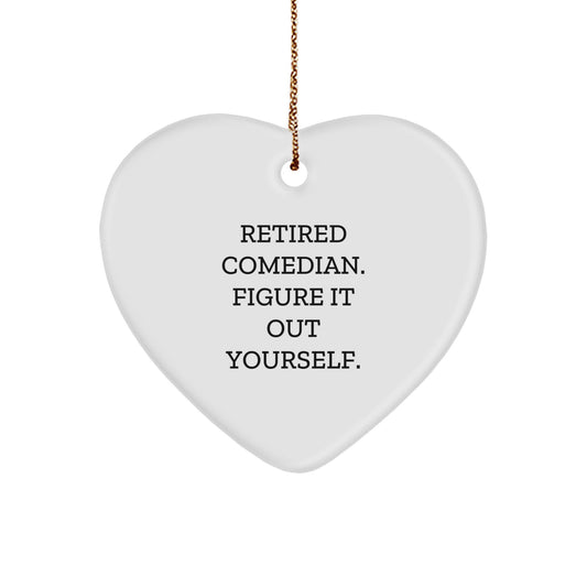 Comedian Heart Ornament, Funny Quote, Gifts from Friends, for Comedian, Christmas Unique Gifts - Image 1