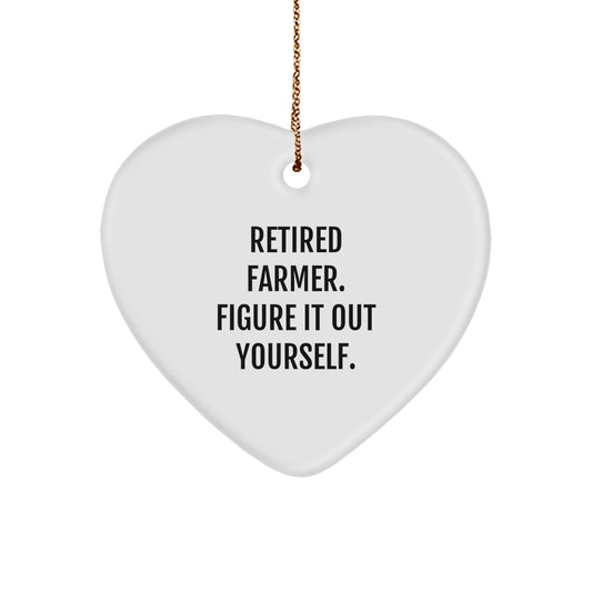 Farmer Gifts from Men - Retired Farmer Figure It Out Yourself Heart Ornament, White, Heart Shaped, Christmas Unique Gifts for Farmer - Image 1