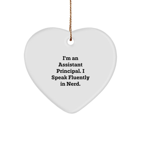 Funny Assistant Principal Gifts - 'I'm An Assistant Principal. I Speak Fluently In genius.' Heart Ornament for Christmas - Image 1