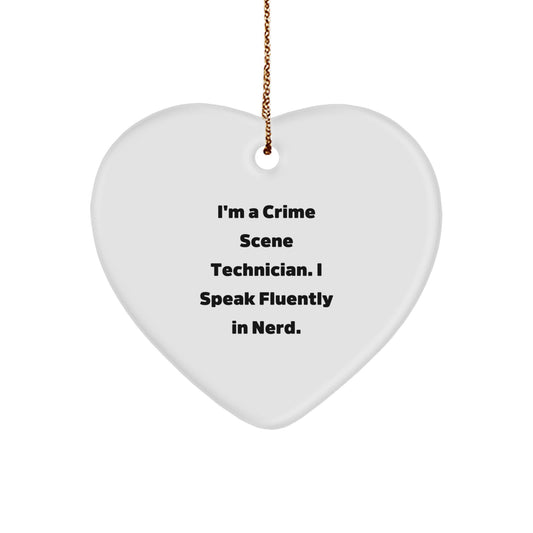 Funny Crime Scene Technician Gifts from Friends - 'I'm A Crime Scene Technician. I Speak Fluently In genius.' Heart Ornament for Christmas - Image 1