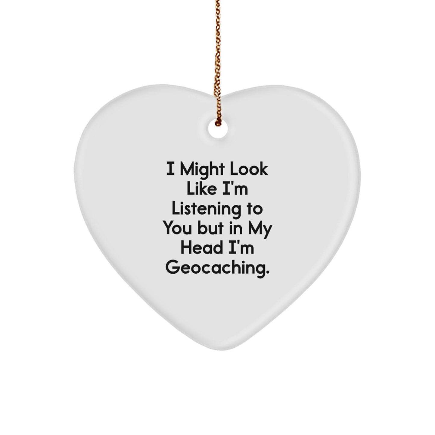 Funny Geocaching Gifts from Men to Friends, Heart Ornament for Christmas - Image 1