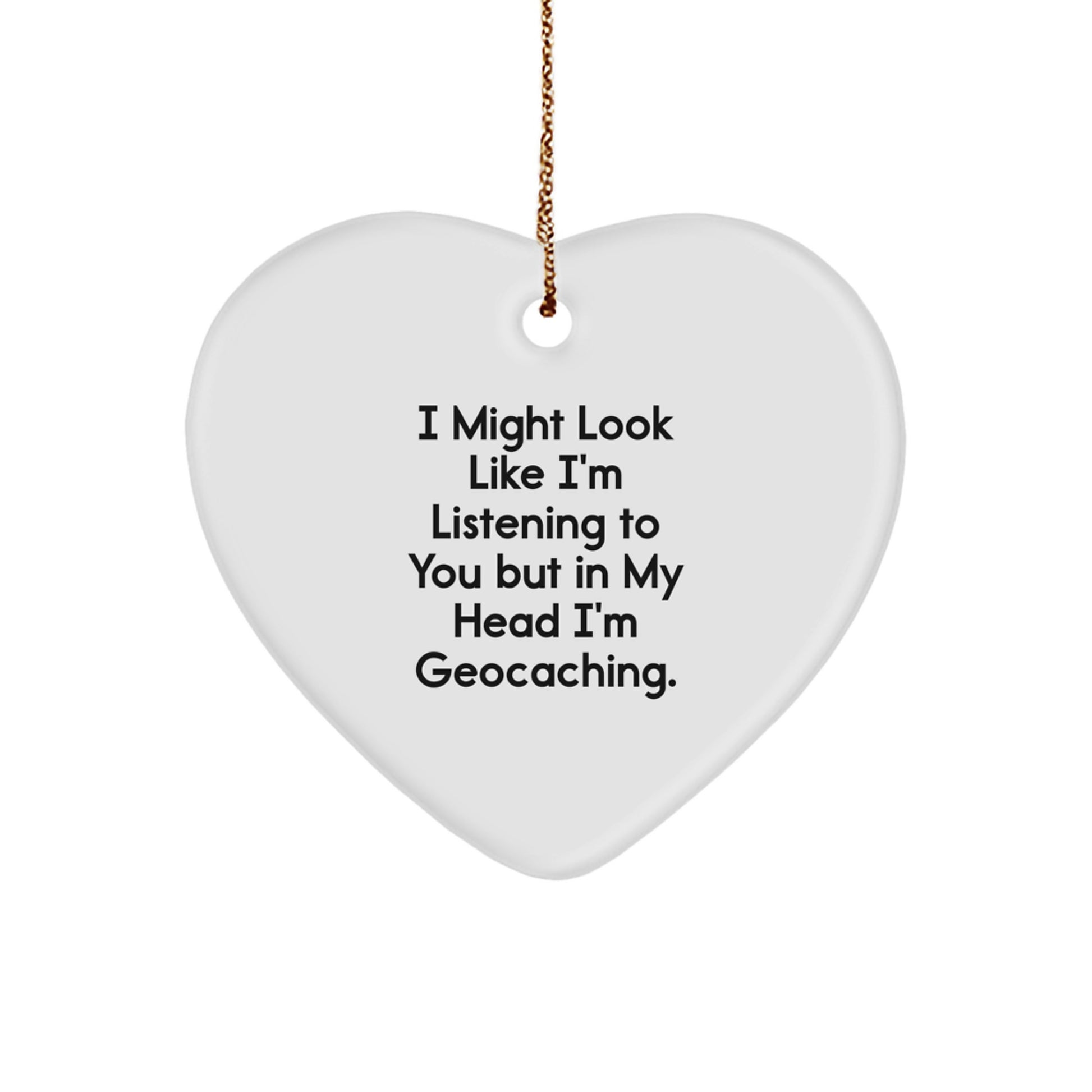 Funny Geocaching Gifts from Men to Friends, Heart Ornament for Christmas - Image 1